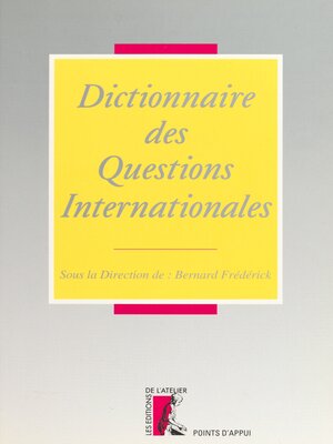 cover image of Dictionnaire des questions internationales